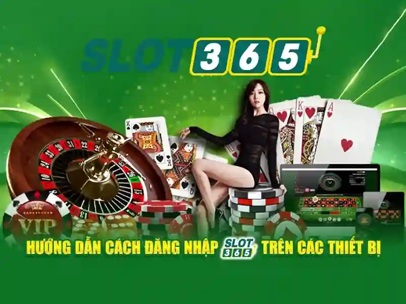 Slot365: Khám phá trò chơi máy xèng trực tuyến hàng đầu
