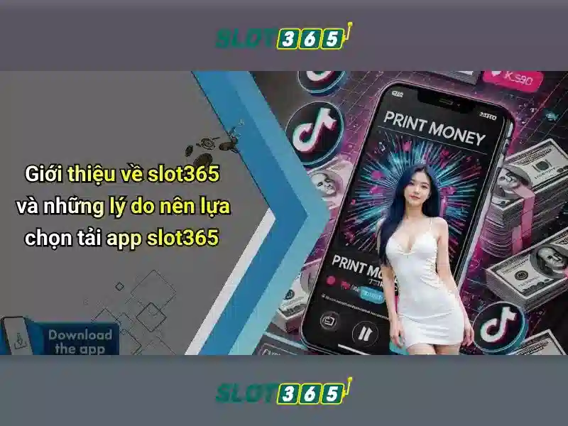 Slot365: Trải nghiệm chơi slot trực tuyến tại nền tảng đáng tin cậy