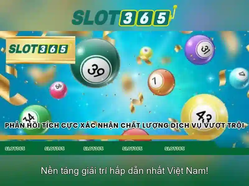 Slot365 - Nền tảng trò chơi máy xè bạc trực tuyến