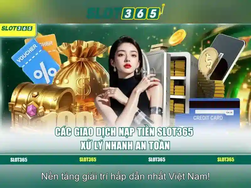 Đặc điểm nổi bật của Slot365