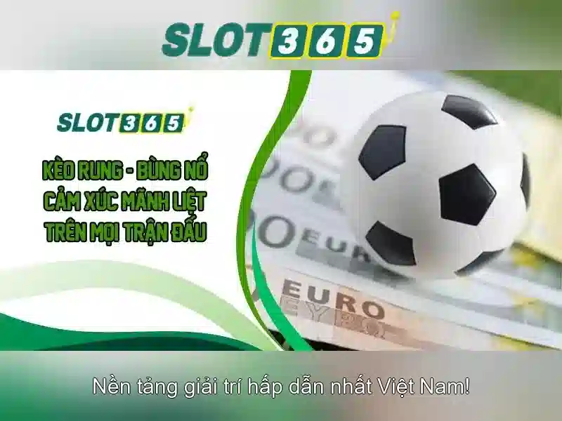 Slot365 – Nền tảng Slot Trực Tuyến